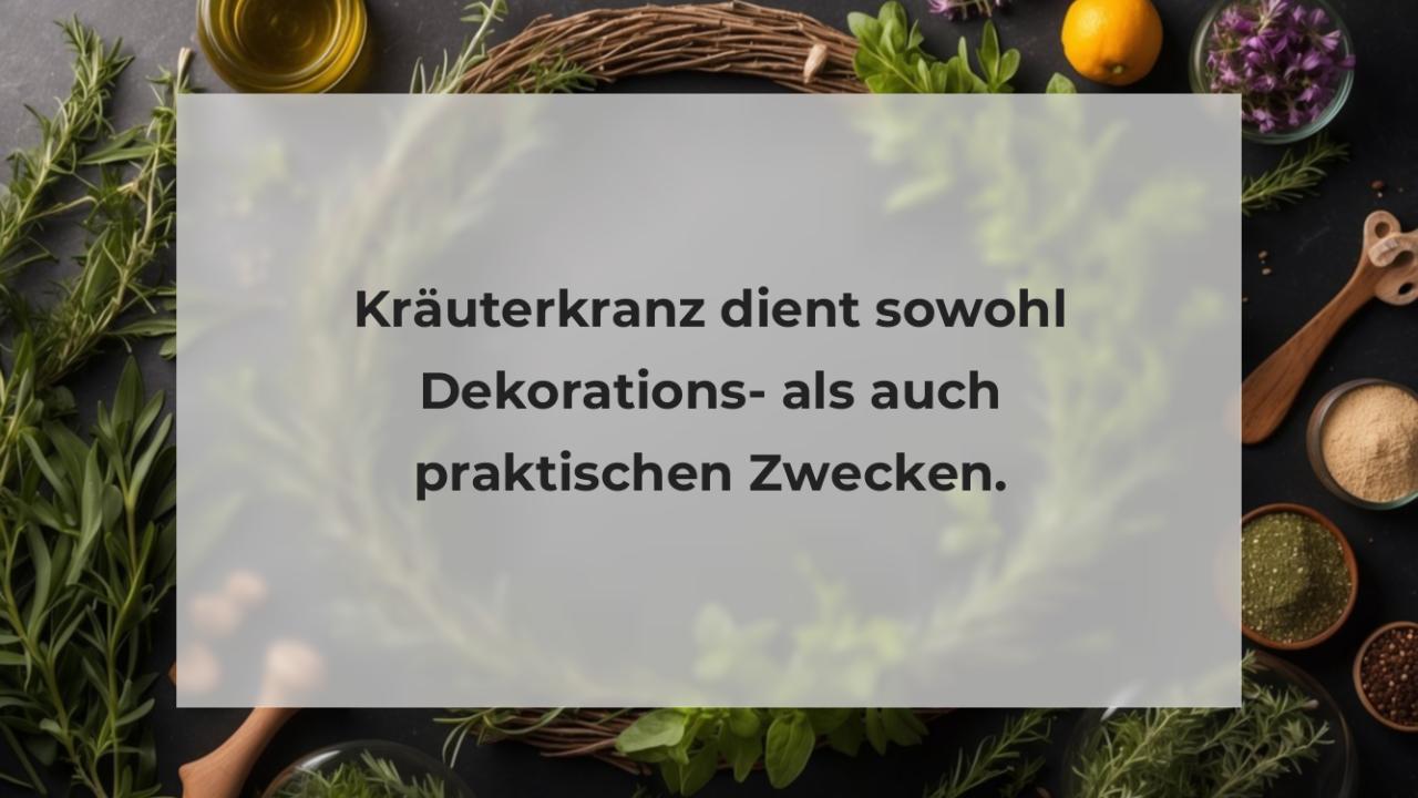 Kräuterkranz dient sowohl Dekorations- als auch praktischen Zwecken.