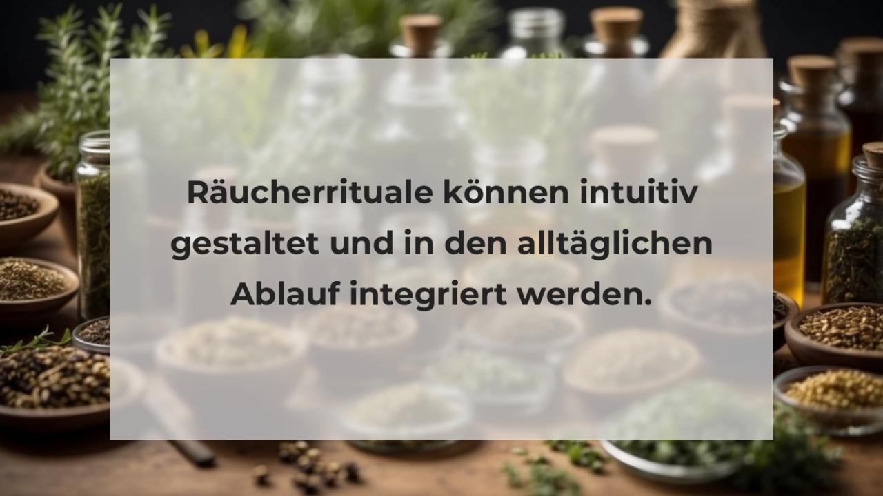 Räucherrituale können intuitiv gestaltet und in den alltäglichen Ablauf integriert werden.